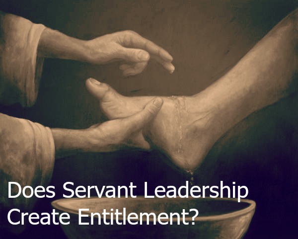 Does Servant Leadership Create Entitlement carter