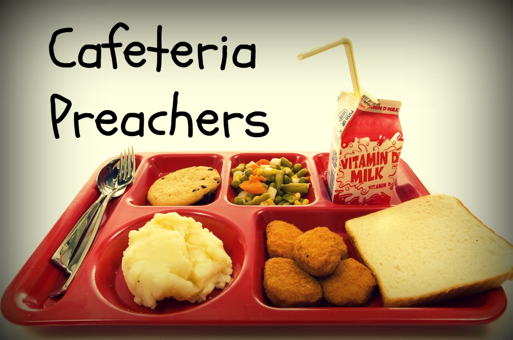 cafeteria-preachers